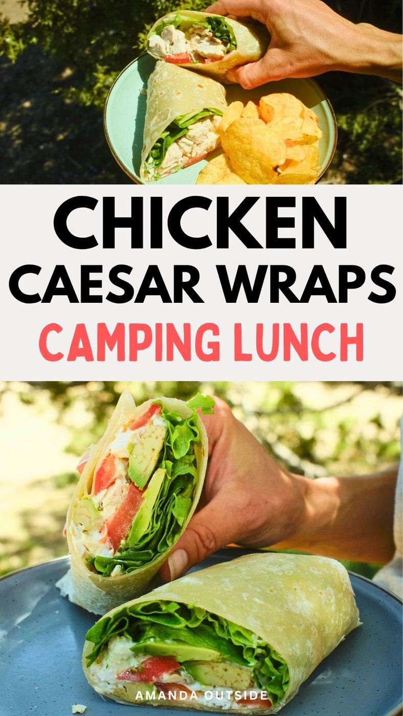 Pinterest pin for no-cook Chicken Caesar wraps camping lunch idea